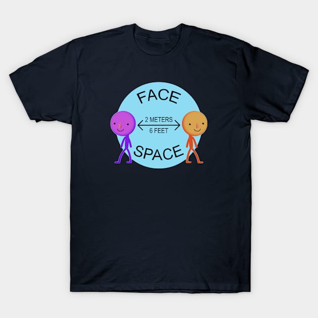 Face Space Social Distancing Covid 19 T-Shirt by Family Heritage Gifts